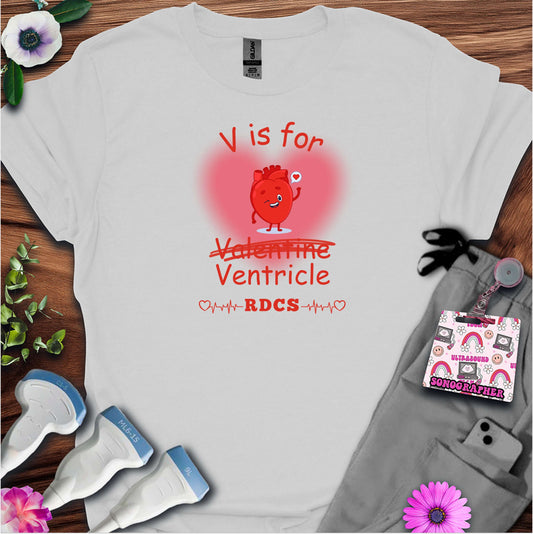 V is for Ventricle (Not Valentine) Sonography T-Shirt — Ultrasound Tech Valentine's Day Tee