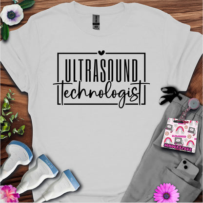 "Ultrasound Technologist" T-shirt